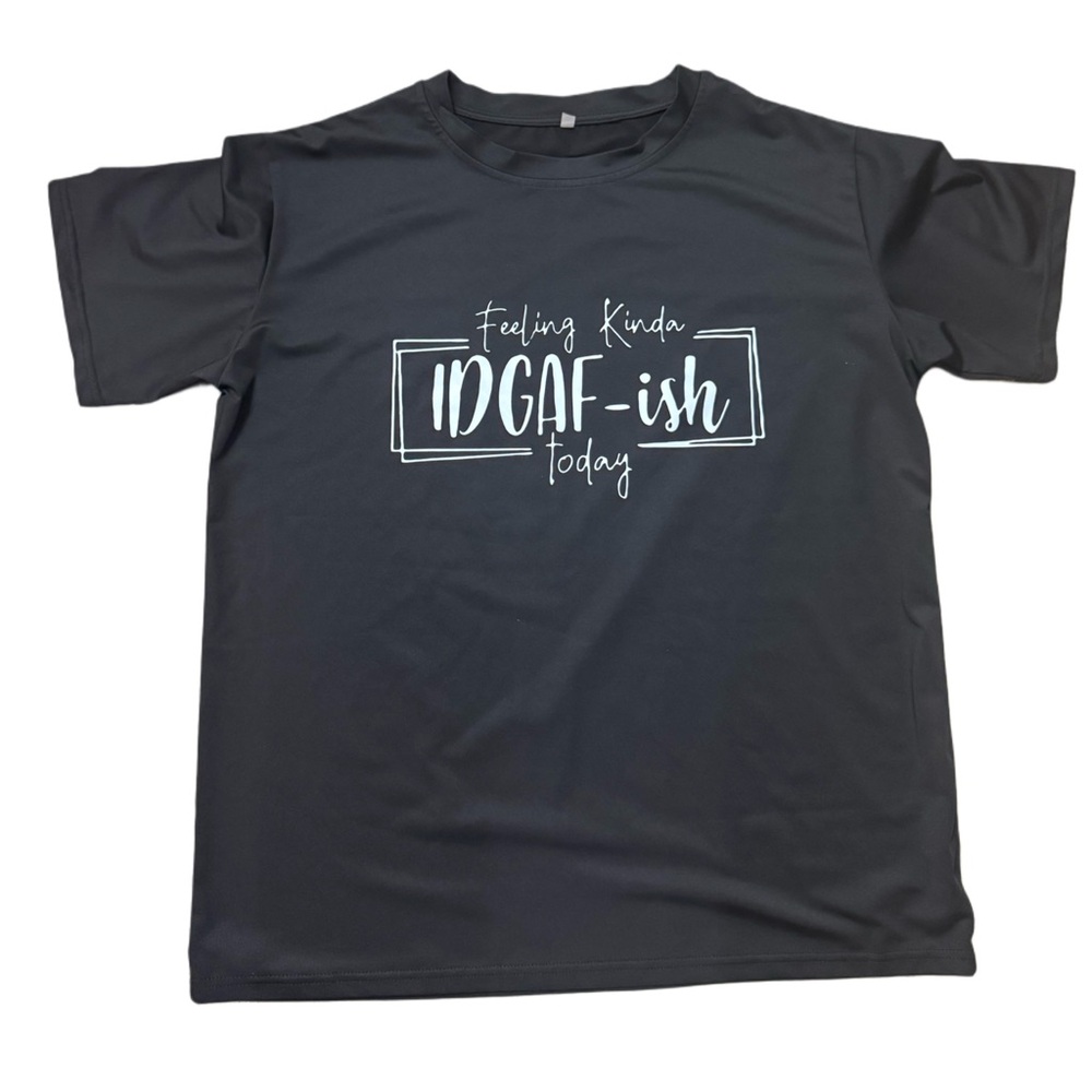 Sarcastic women's t-shirt #IDGAF